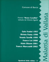 Quaderni della Vallata - 3 - Premio Bruno Cavallini istituito da Vittorio Sgarbi