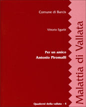Quaderni della Vallata - 4 - Per un amico Antonio Piromalli di Vittorio Sgarbi